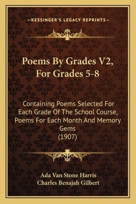 Libro Poems By Grades V2, For Grades 5-8: Containing Poem...