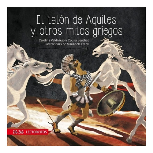 Libro El Talón De Aquiles Y Otros Mitos Griegos - Cecilia B