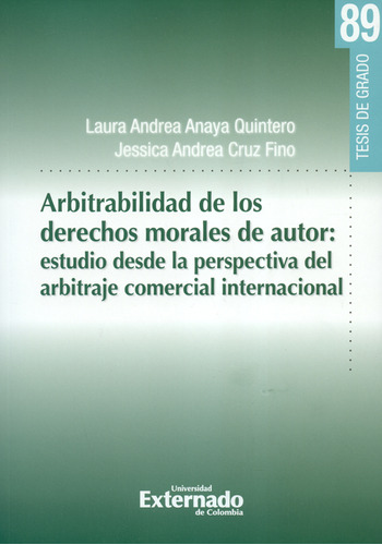 Libro Arbitrabilidad De Los Derechos Morales De Autor: Estud