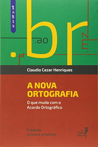 Libro Nova Ortografia A O Que Muda Com O Acordo Ortográfico