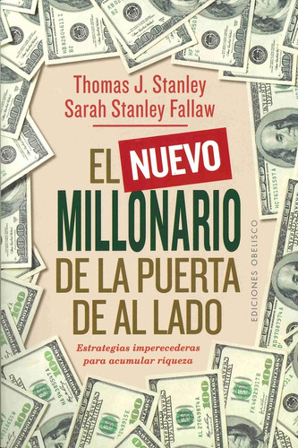 Nuevo Millonario De La Puerta De Al Lado, El - Stanley, Stan