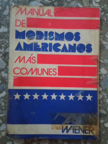 Manual De Modismos Americanos Más Comunes