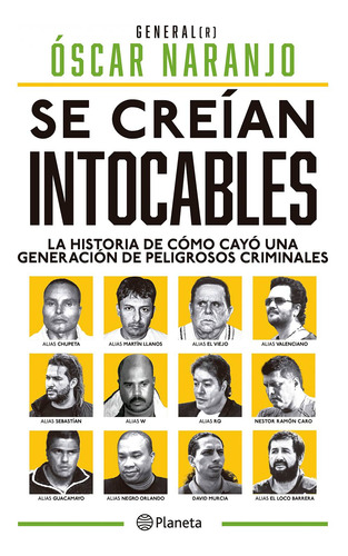 Se Creían Intocables - Editorial Planeta - Libro Original