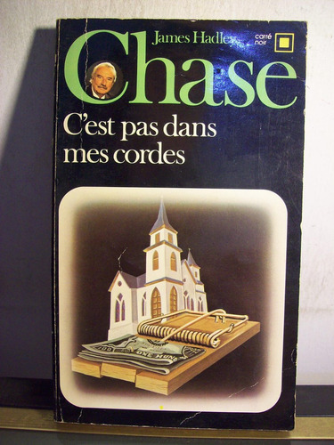Adp C'est Pas Dans Mes Cordes J. H. Chase / Ed. Gallimard