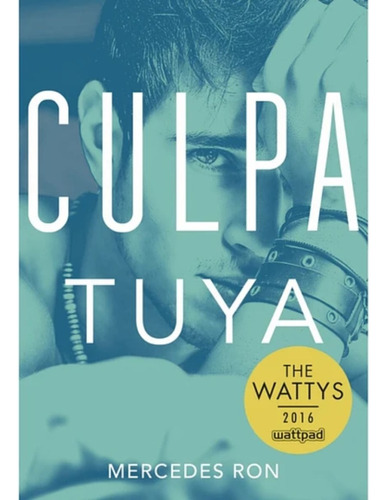 Culpa Tuya (culpables 2), Montena, Libro, Mercedes Ron