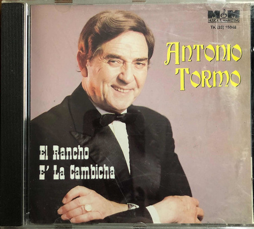 Antonio Tormo Cd. El Rancho E La Cambicha. Import.argentina 