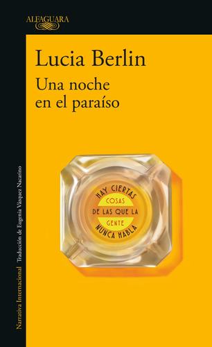 Una noche en el paraíso, de Berlin, Lucia. Serie Literatura Internacional Editorial Alfaguara, tapa blanda en español, 2019
