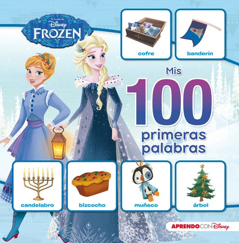 Mis 100 Primeras Palabras Con Frozen (mi... (libro Original)