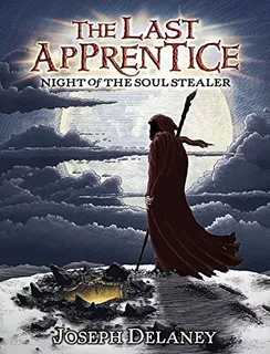 The Last Apprentice: Night Of The Soul Stealer