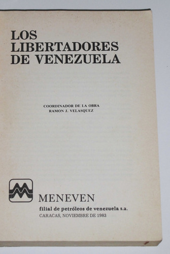 Los Libertadores De Venezuela ( Biografias ) R. J. Velasquez (Usado)