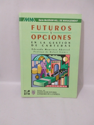 Futuros Y Opciones En La Gestión De Carteras Eduardo Martin (Usado)