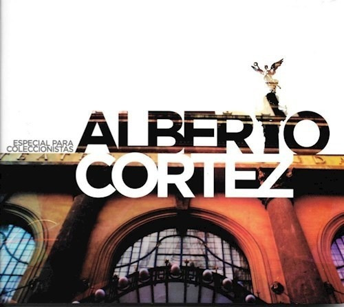 Especial Para Coleccionistas - Cortez Alberto (cd