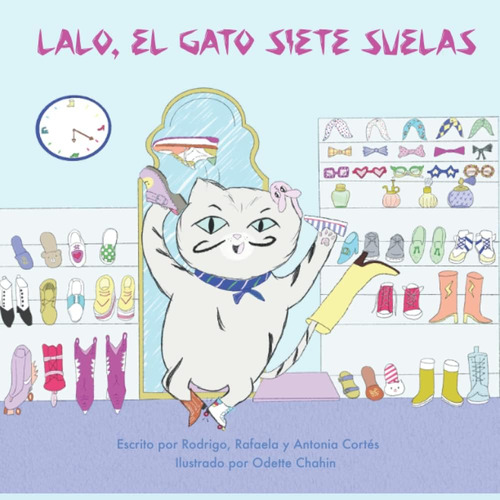 Libro: Lalo El Gato Siete Suelas (spanish Edition)