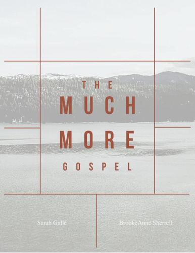 Libro: The Much More Gospel
