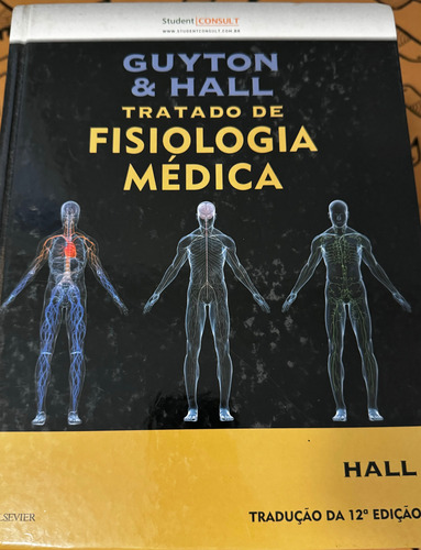 Tratado De Fisiologia Médica Guyton 12ª Ed (Usado)