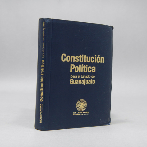 Constitución Política Para El Estado De Guanajuato 2006 R3