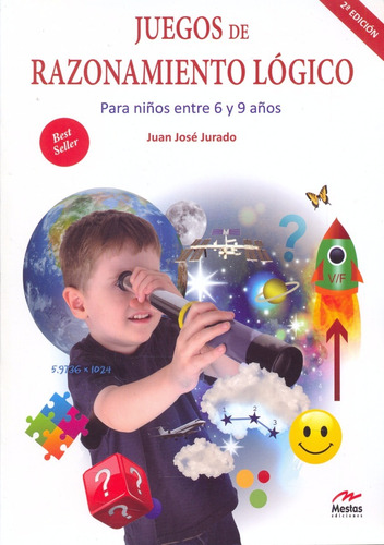 Libro: Juegos De Razonamiento Lógico ( Juan J. Jurado)