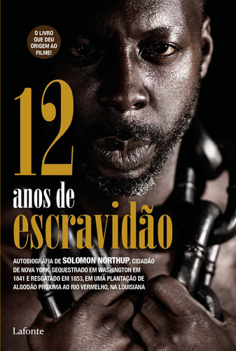 12 Anos De Escravidão - Solomon Northup