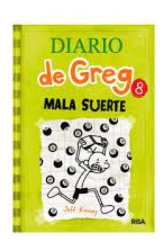 Mala Suerte (diario De Greg 8): Mala Suerte (diario De Greg 8), De Jeff Kinney. Editorial Molino, Tapa Blanda, Edición 1 En Español, 2021