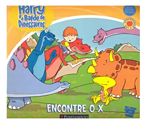 Harry E O Balde De Dinossauros Encontre O X, De R Schuyler Hooke. Editora Fundamento Em Português