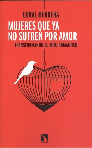 Libro Mujeres Que Ya No Sufren Por Amor - Herrera Gomez, Cor