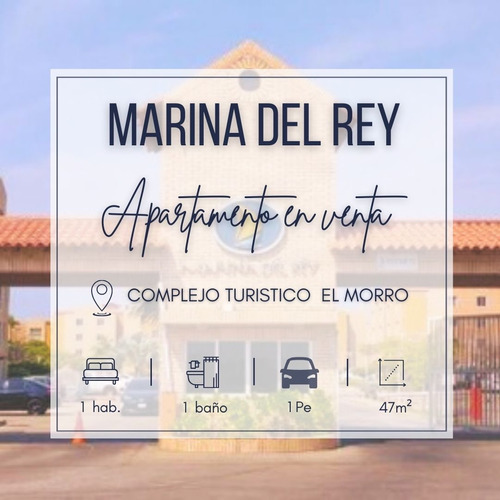 Marina Del Rey, Complejo Turístico El Morro, Lecheria | Venta Apartamento | 47 Mts2 | 1h | 1b | 1pe | 50.000$ Negociable