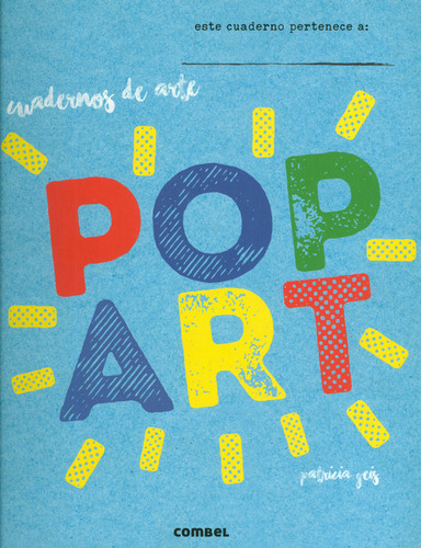Cuadernos De Arte Pop Art
