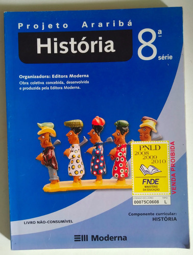 História - Projeto Araribá - 8ª Série (9º Ano) - Do Aluno
