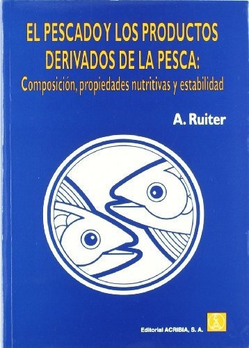 El Pescado Los Productos Derivados De La Pesca Composicion P