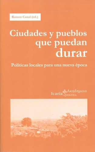 Libro Ciudades Y Pueblos Que Puedan Durar. Políticas Locale