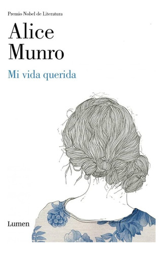 Mi Vida Querida - Munro Alice (libro) - Nuevo