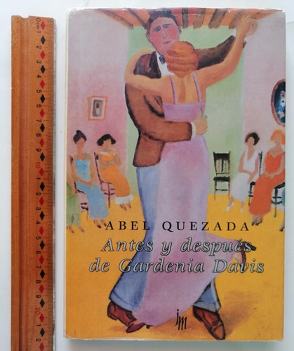 Antes Y Después De Gardenia Davis. Abel Quezada. 