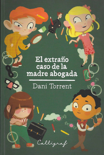 Libro - El Extraño Caso De La Madre Abogada 