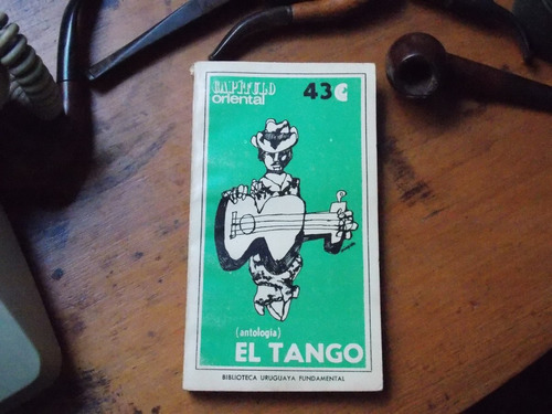 El Tango Antología -gardel Y Los Escritores