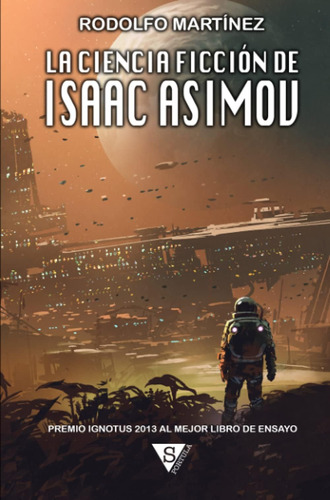 Libro: La Ciencia Ficción De Isaac Asimov (spanish Edition)