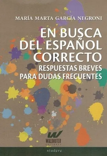 En Busca Del Español Correcto - Maria Marta Garcia Negroni
