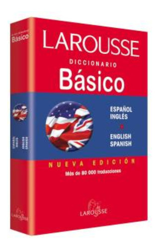 Diccionario Básico Larousse Inglés Español
