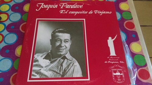 Joaquin Pardave Lp El Compositor De Penjamo R