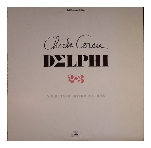 2lp Chick Corea Delphi 2&3 Solo Piano Improvisation 1979jazz