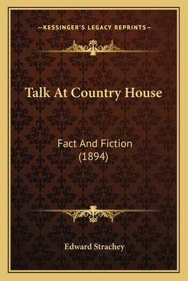 Libro Talk At Country House: Fact And Fiction (1894) - St...