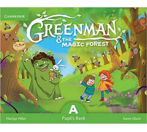 Greenman And The Magic Forest A Pupils - Cambridge