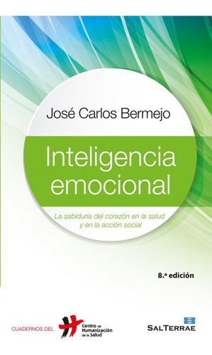 Inteligencia Emocional - Bermejo, Jose Carlos