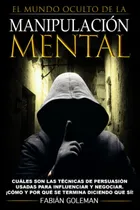 Comprar Libro: Manipulación: Cuáles Son Las Técnicas De Persuasión Y