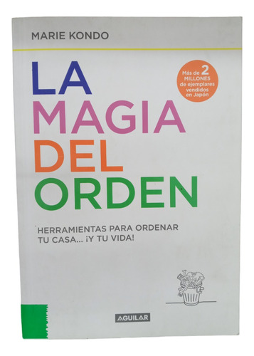 La Magia Del Orden - Marie Kondo -