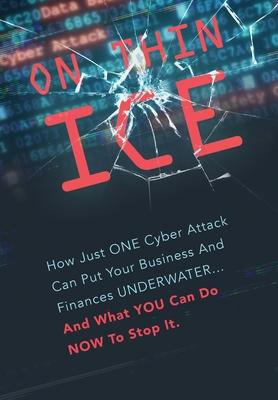 Libro On Thin Ice - Leading Cybersecurity Experts