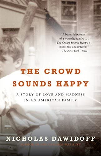 The Crowd Sounds A Story Of Love And Madness In An American Family, De Dawidoff, Nicholas. Editorial Vintage, Tapa Blanda En Inglés
