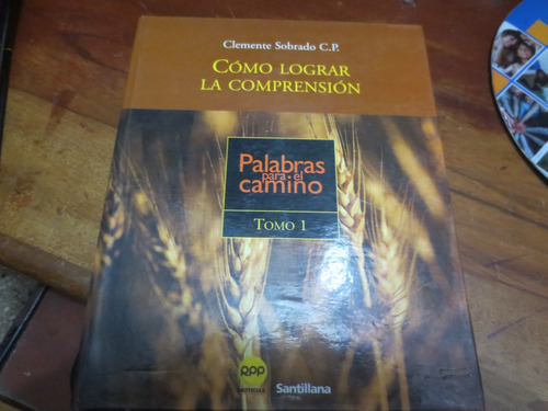 Libros Palabras Para El Camino De Clemente Sobrado 4 Tomos