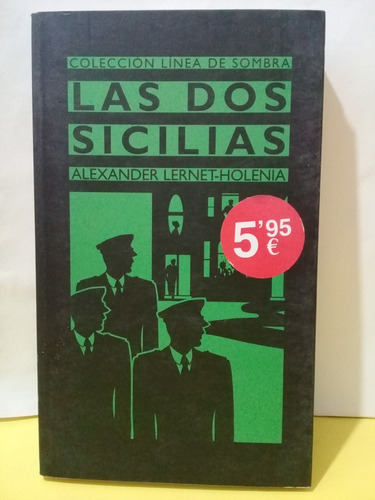 Alexander Lernet-holenia - Las Dos Sicilias - Espasa - 2003 