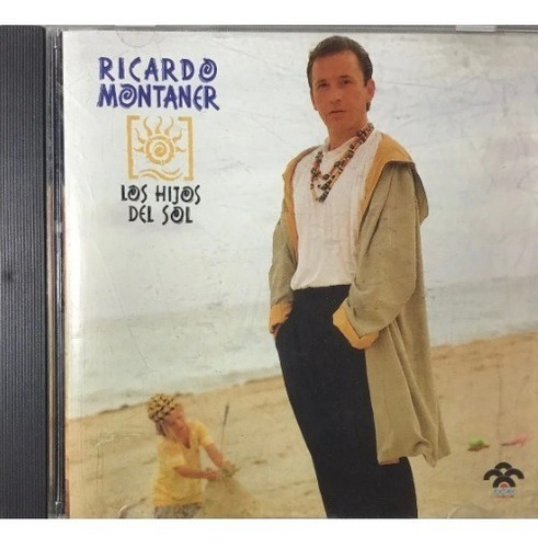 Ricardo Montaner - Los Hijos Del Sol - Cd - Original!!!