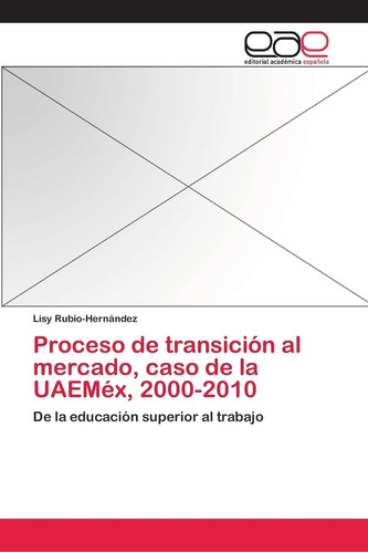 Libro Proceso De Transición Al Mercado, Caso De La Ua Lln5